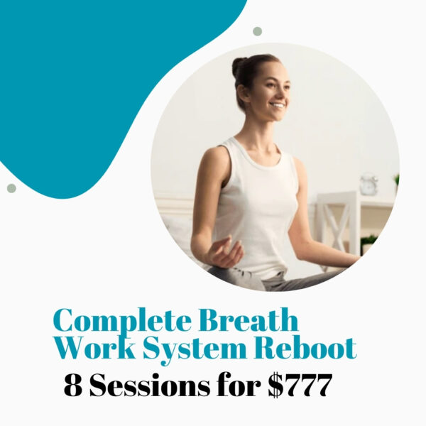 Complete Breath Work System Reboot